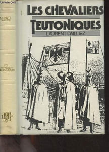 Les chevaliers teutoniques