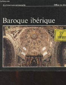 "Baroque ibérique (Espagne, Portugal, Amérique latine) - ""Architecture universelle"""