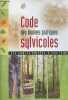 Code des bonnes pratiques sylvicoles, des forêts privées d'Aquitaine. Collectif