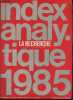 La Recherche, supplément au n°174 - Février 1986 - Index analytique 1985. Collectif