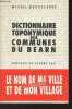 Dictionnaire toponymique des communes du Béarn. Grosclaude Michel