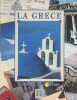 La Grèce - L'Album du voyage. Collectif