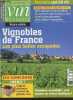 La Revue du Vin de France, Hors-série n°12 Juin 2007 - Vignobles de France, les plus belles escapades - Première mondiale : une chasse au trésor ...