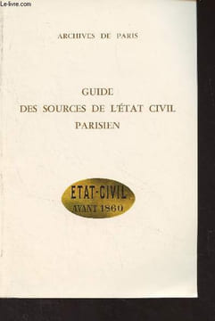 Archives de Paris : Guide des sources de l'état civil parisien - La consultation des documents aux Archives de Paris - Délais de communication - ...