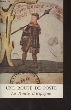 Une route de Poste, La route d'Espagne. Collectif