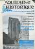 Aquitaine Historique N°10 - Déc. 1994 - Les chauves-souris en Aquitaine - Le château de Guilleragues - Le souterrain du château de Peyrelevade - ...