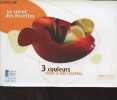 Le Livret des recettes - 3 couleurs, chefs à vos recettes - Concours 2003/2004. Collectif