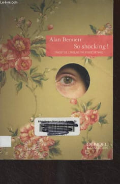 "So shocking ! - ""Denoël & d'ailleurs""". Bennett Alan