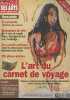 Pratique des arts, Hors-série Juin 2003 - L'art du carnet de voyage : Dans le sillage de Titouan Lamazou - Toutes les tendances du carnet de voyage : ...