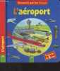 "L'aéroport - ""Découvrir par les images""". Maurer Lisa