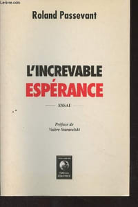 L'increvable espérance - Essai