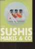 "Sushis makis & co - ""Instants gourmands"" n°13". Collectif