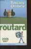 Le guide du Routard - Toscane Ombrie - 2006-2007. Collectif