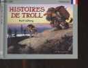 Histoires de troll. Lidberg Rolf/Lööf Jan
