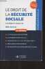 Le droit de la s&eacute;curit&eacute; sociales, syst&egrave;me et finalit&eacute;s - Fondamentaux/Examens concours - 2e &eacute;dition. Huteau Gilles