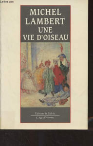 Une vie d'oiseau