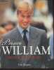 Prince William, Prince des coeurs. Degnen Lisa
