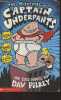 The Adventures of Captain Underpants. Pilkey Dav