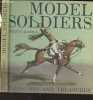 "Model Soldiers - ""Pleasures and Treasures""". Harris Henry