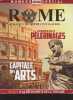 La Marche de l'Histoire, HS n°10 - Rome source de notre civilisation, destination de tous les pèlerinages - Capitale des arts - Rome, capitale du ...