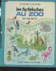 Les fargeluches au zoo en 400 mots. Grée Alain/Camps Luis