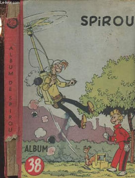 Spirou - Album n°38 - 14e année n°693, 26 juillet 1951 au n°702, 27 septembre 1951 (10 numéros). Collecitf