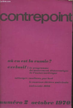 Contrepoint n°2 Octobre 1970 - Où en est la Russie ? - Le marxisme russe en 1906 - Marx selon Lénine -Le léninisme - Lénine et l'utopie - Il y a ...