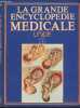 La grand encyclopédie médicale - Vol. 1 et 2. Collectif