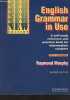 English Grammar in Use (A self-study reference and practise book for intermediate students) Seconde edition. Murphy Raymond
