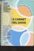 Le carnet feel good - 3 mois pour un nouveau moi. Collectif