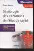 "Sémiologie des altérations de l'état de santé - Collection ""Ostéopathie"" UE 2.1 à 2.16". Nevers Pierre