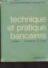 Technique et pratique bancaires - 4e édition. Boudinot A./Frabot J.C.