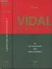 Vidal du particulier - Le dictionnaire des médicaments - 97e édition. Collectif