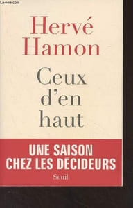 Ceux d'en haut (Une saison chez les décideurs)