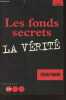 "Les fonds secrets, la vérité - ""Société""". Pardini Gérard