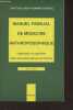 Manuel familial de médecine anthroposophique - L'application au quotidien d'une conception globale de l'homme - 2e édition. Dr Hériard Dubreuil Joseph