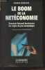 Le boom de la netéconomie - Comment internet bouleverse les règles du jeu économique. Godeluck Solveig