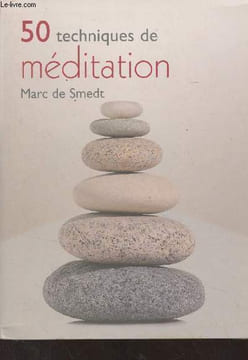 50 techniques de méditation. De Smedt Marc