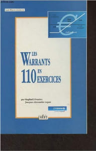 "Les Warrants en 110 exercices - ""Les pédagogiques"""