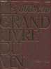 Le grand livre duvin. Collectif
