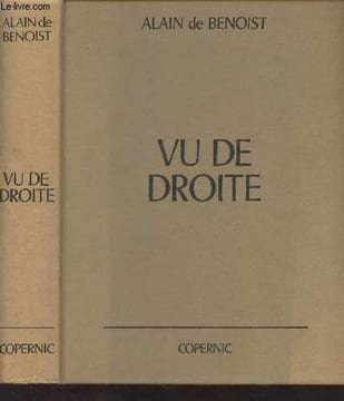 Vu de droite, anthologie critique des idées contemporaines. De Benoist Alain