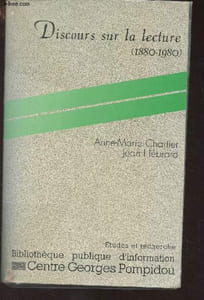 "Discours sur la lecture (1880-1980) - ""Etudes et recherche/Bibliothèque publique d'information"""