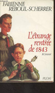 L'étrange rentrée de 1843. Reboul-Scherrer Fabienne