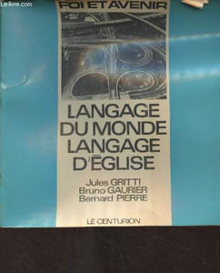 "Langage du monde, langage d'église - ""Foi et avenir"""
