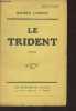 Le trident - (Edition originale). Larrouy Maurice