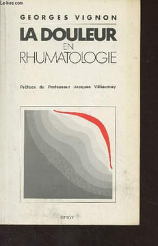 La douleur en rhumatologie. Vignon Georges
