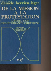 De la mission à la protestation - L'évolution des étudiants chrétiens en France (1965-1970)