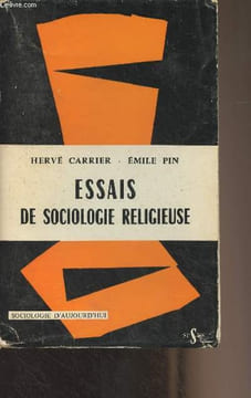 "Essais de sociologie religieuse - ""Sociologie d'aujourd'hui""". Carrier Hervé/Pin Emile