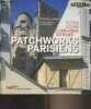 Petites leçons d'urbanisme ordinaire, Patchworks parisiens. Darin Michaël