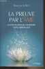 La preuve de l'âme - Un polytechnicien démontre notre immortalité. De Witt François